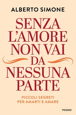 Senza l'amore non vai da nessuna parte