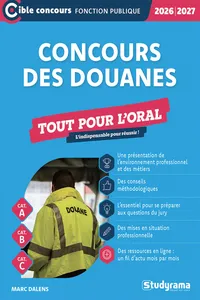 Concours des douanes -?Tout pour l’oral - Catégories A, B et C - Édition 2026-2027_cover