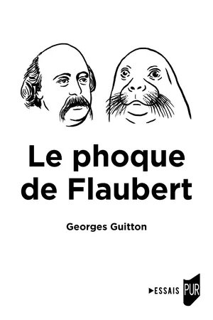 Le phoque de Flaubert