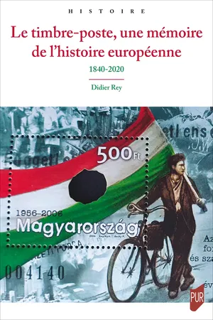 Le timbre-poste, une mémoire de l’histoire européenne