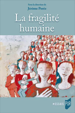 La fragilité humaine