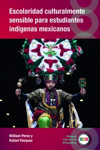 Escolaridad culturalmente sensible para estudiantes indígenas mexicanos_cover