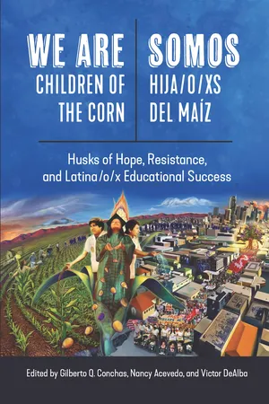 We are Children of the Corn/Somos Hija/o/xs del Maíz