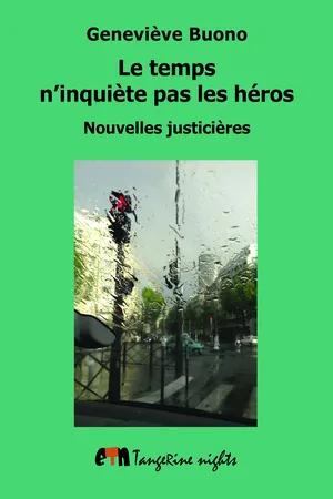 Le temps n'inquiète pas les héros