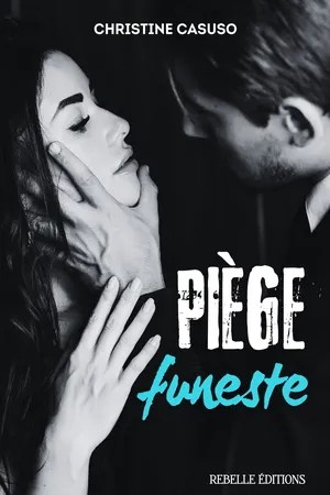 Piège funeste