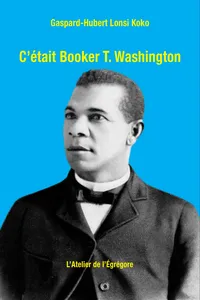 C'était Booker T. Washington_cover