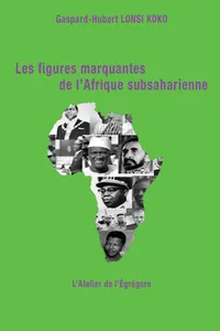 Les figures marquantes de l'Afrique subsaharienne_cover
