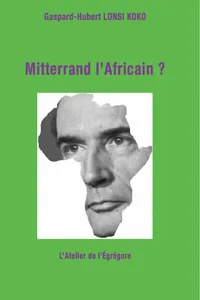 Mitterrand l'Africain ?_cover