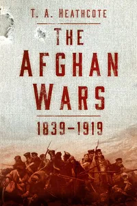 The Afghan Wars 1839-1919_cover