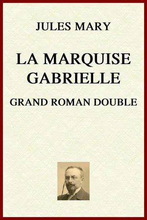 La Marquise Gabrielle