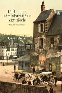 L’affichage administratif au xixe siècle_cover