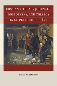 Russian Literary Journals, Dostoevsky, and Tolstoy in St. Petersburg, 1877_cover