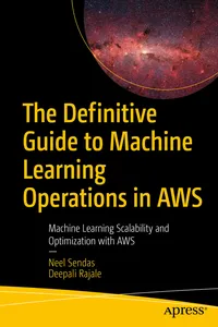 The Definitive Guide to Machine Learning Operations in AWS_cover