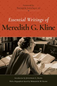 Essential Writings of Meredith G. Kline_cover