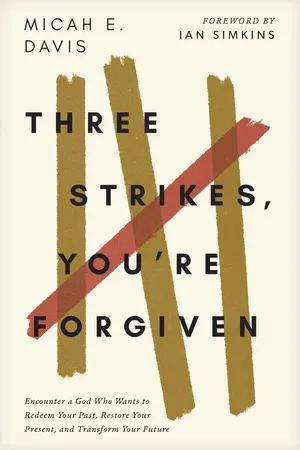 Three Strikes, You're Forgiven