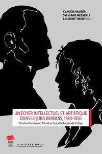 Un foyer intellectuel et artistique dans le Jura bernois, 1780-1850_cover