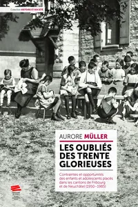 Les oubliés des Trente Glorieuses_cover