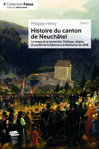 Histoire du canton de Neuchâtel. T. 2_cover