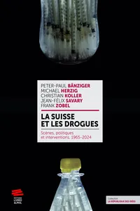 La Suisse et les drogues_cover