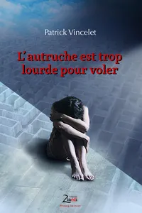 L'autruche est trop lourde pour voler_cover