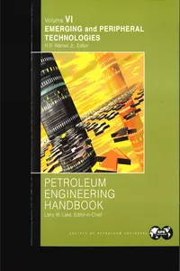 Petroleum Engineering Handbook Volume VI: Emerging and Peripheral Technologies_cover