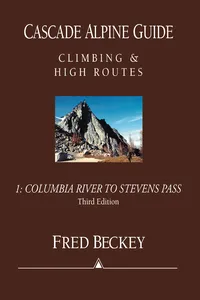 Cascade Alpine Guide: Columbia River to Stevens Pass_cover