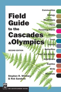 Field Guide to the Cascades and Olympics_cover