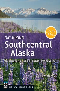 Day Hiking Southcentral Alaska_cover