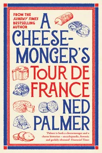 A Cheesemonger’s Tour de France_cover