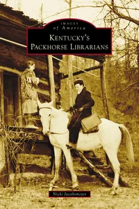 Kentucky's Packhorse Librarians_cover