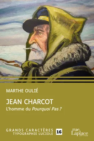 Jean Charcot - L'Homme du Pourquoi-Pas ?
