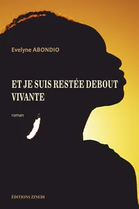 Et je suis restée debout. Vivante_cover