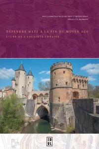 Défendre Metz à la fin du Moyen Âge_cover