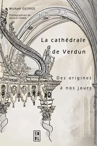 La cathédrale de Verdun des origines à nos jours_cover