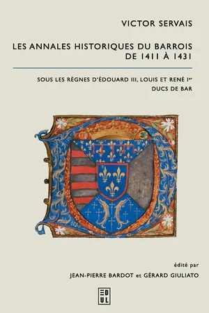 Victor Servais. Les Annales historiques du Barrois de 1411 à 1431