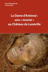 La Dame d'Antinoé : une « momie » au château de Lunéville_cover