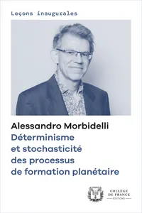 Déterminisme et stochasticité des processus de formation planétaire_cover