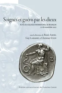 Soignés et guéris par les dieux