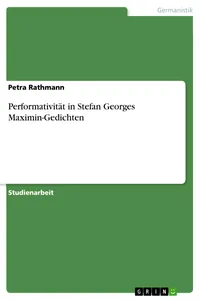 Performativität in Stefan Georges Maximin-Gedichten_cover