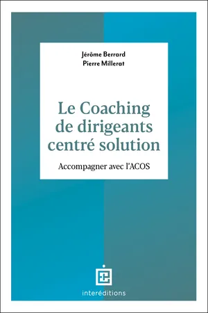 Le coaching de dirigeants orienté solution