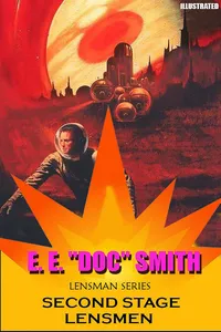 Second Stage Lensmen. Lensman series. Illustrated_cover