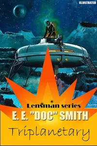 Triplanetary. Lensman series. Illustrated_cover