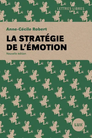 La stratégie de l'émotion