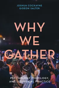 Why We Gather