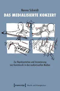 Das medialisierte Konzert
