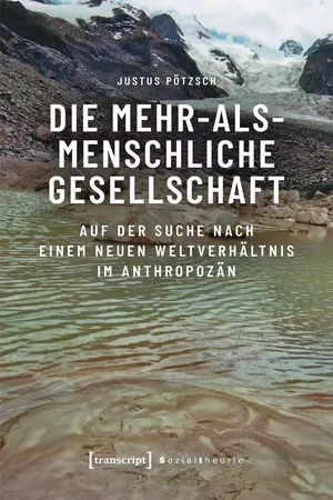 Die mehr-als-menschliche Gesellschaft