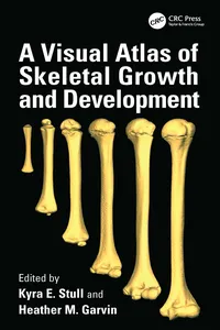 A Visual Atlas of Skeletal Growth and Development_cover