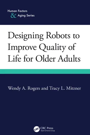 Designing Robots to Improve Quality of Life for Older Adults