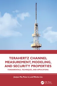 Terahertz Channel Measurement, Modeling, and Security Properties_cover