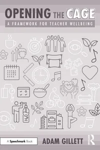 Opening the CAGE: A Framework for Teacher Wellbeing_cover